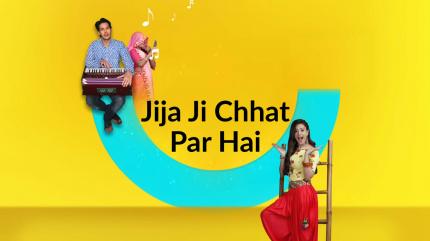 Jija Ji Chhat Par Hai Episode 520 on Unique Tv - past program