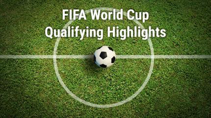 FIFA World Cup Qualifying Highlights on Sony Ten 2 HD - past program