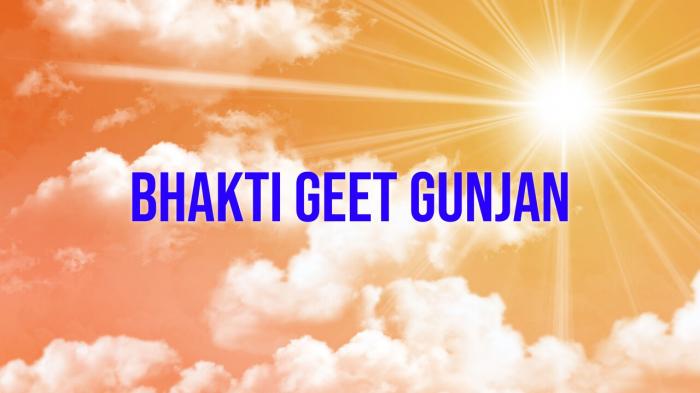 Bhakti Geet Gunjan on JioTV