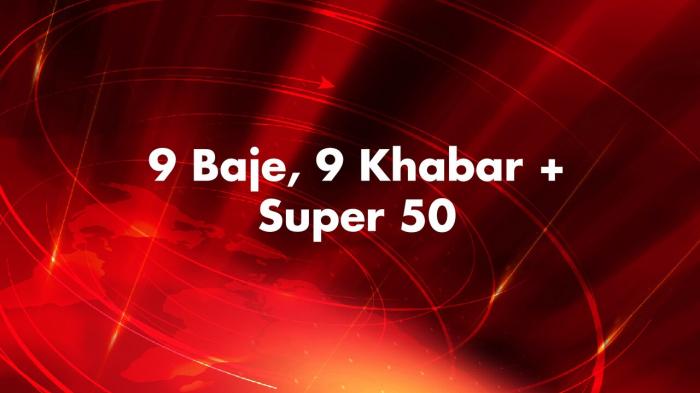 9 Baje, 9 Khabar + Super 50 on JioTV