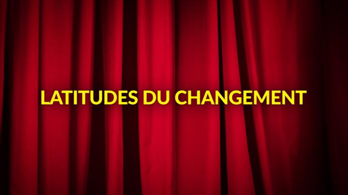 Latitudes Du Changement on JioTV