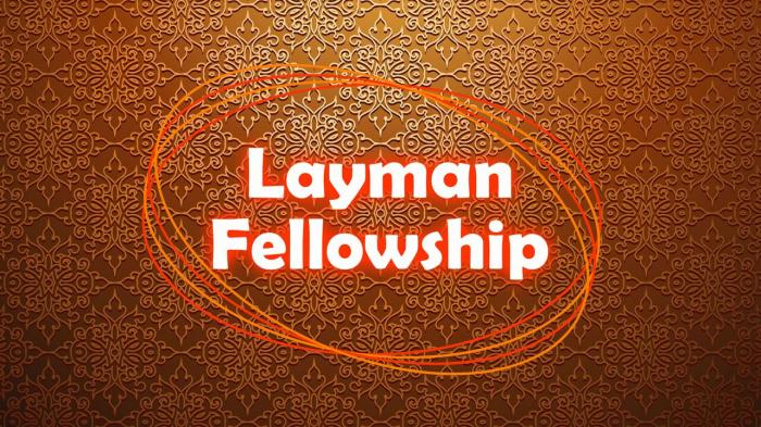 Layman Fellowship on JioTV