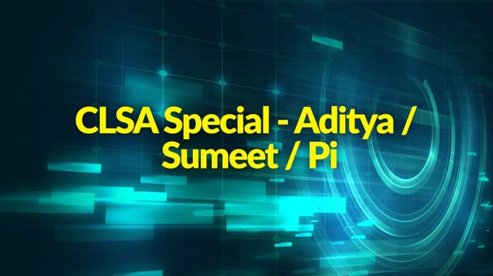 CLSA Special - Aditya / Sumeet / Pi on JioTV