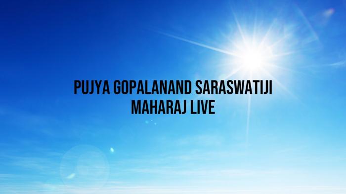 Pujya Gopalanand Saraswatiji Maharaj Live on JioTV