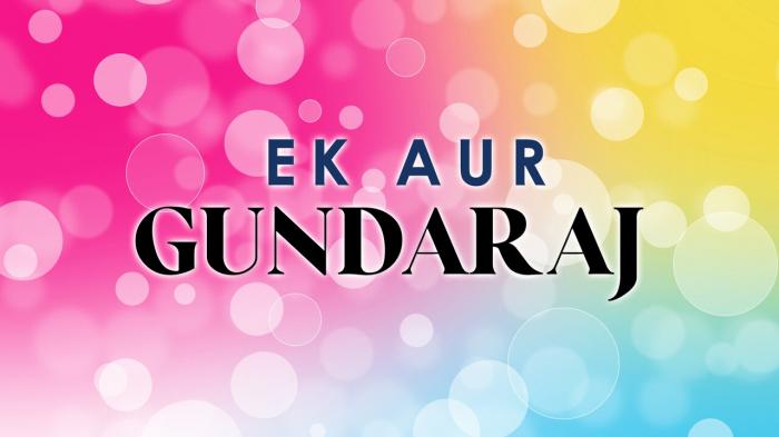 Ek Aur Gundaraj on JioTV