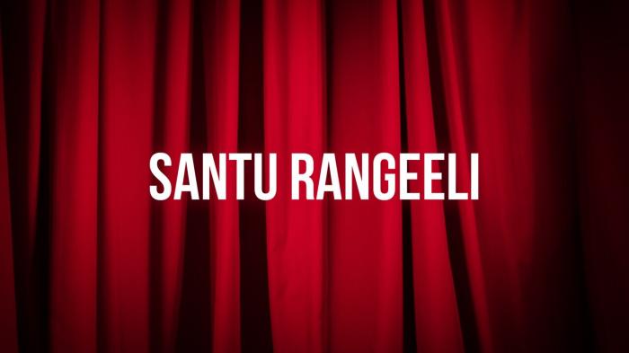 Santu Rangeeli on JioTV