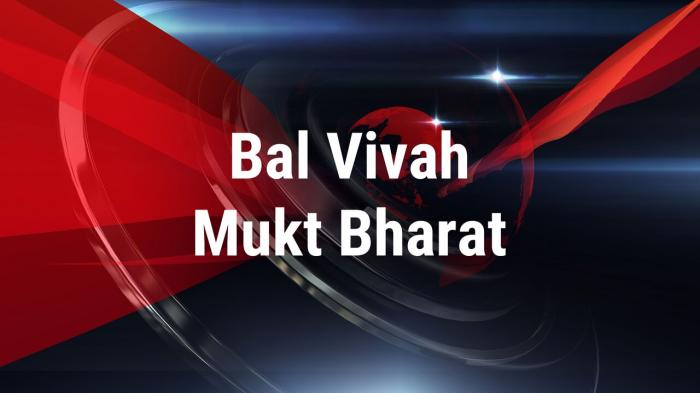 Bal Vivah Mukt Bharat on JioTV