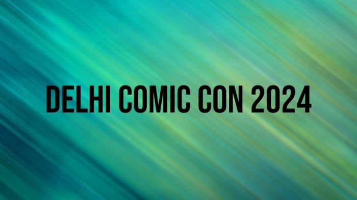 Delhi Comic Con 2024 on JioTV