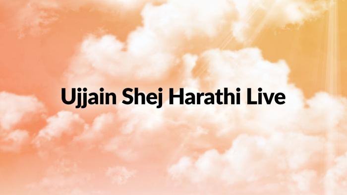 Ujjain Shej Harathi Live on JioTV