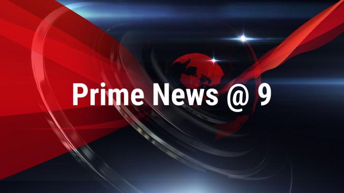 Prime News @ 9 on JioTV