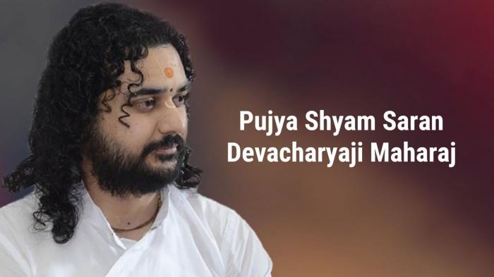 Pujya Shyam Saran Devacharyaji Maharaj on JioTV