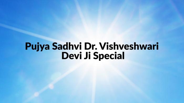 Pujya Sadhvi Dr. Vishveshwari Devi Ji Special on JioTV