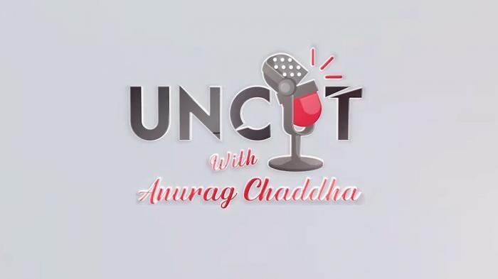 Uncut With Anurag Chaddha on JioTV