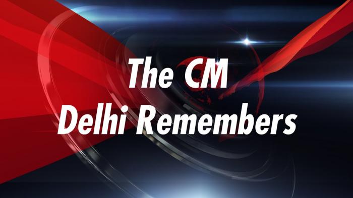 The CM Delhi Remembers on JioTV