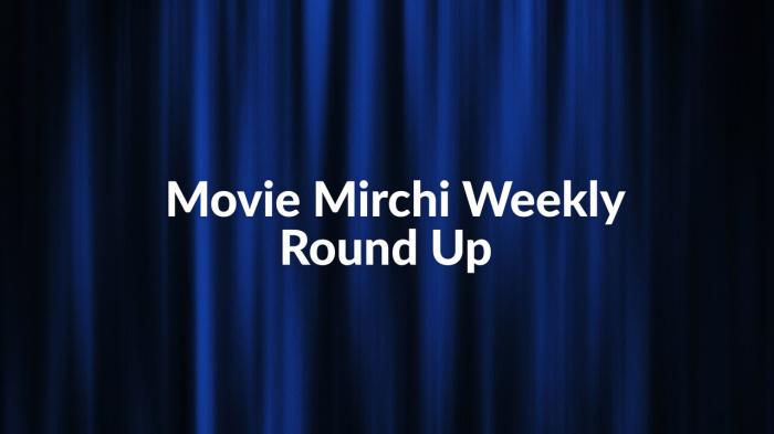 Movie Mirchi Weekly Round Up on JioTV