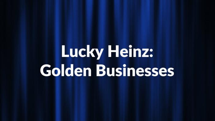 Lucky Heinz: Golden Businesses Episode No.1 on JioTV