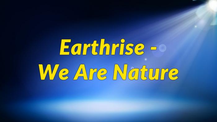 Earthrise - We Are Nature on JioTV