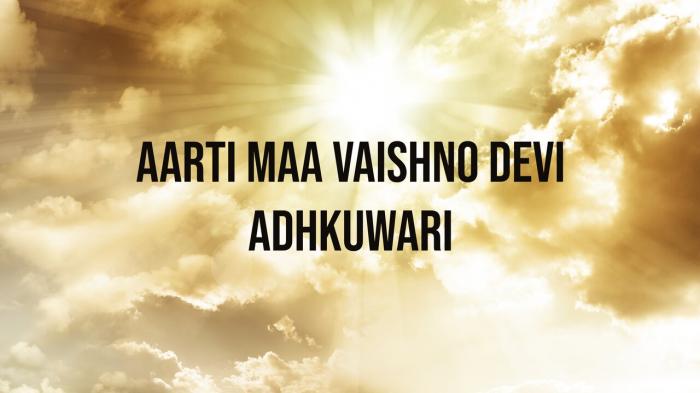 Aarti Maa Vaishno Devi Adhkuwari on JioTV