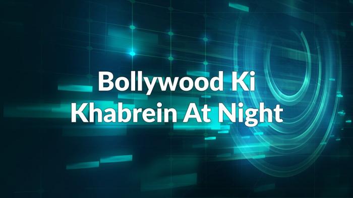 Bollywood Ki Khabrein At Night on JioTV