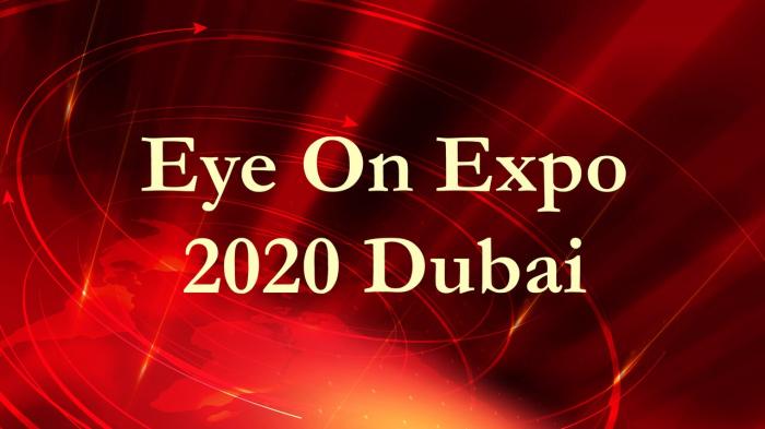 Eye On Expo 2020 Dubai on JioTV