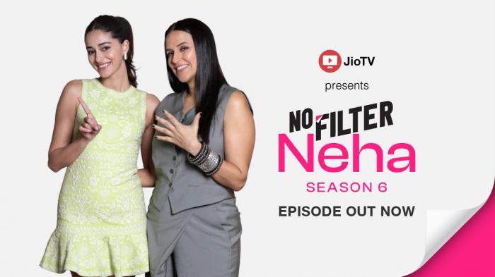 EP 06 - S6 - No Filter Neha with Ananya Panday on JioTV