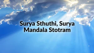 Surya Sthuthi, Surya Mandala Stotram on Hindu Dharmam - past program
