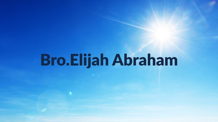 Bro.Elijah Abraham on JioTV