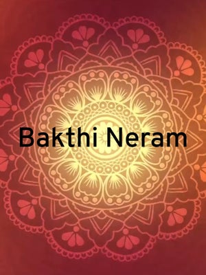 Bakthi Neram on News7 Tamil - past program