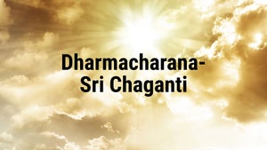 Dharmacharana- Sri Chaganti Episode 3 on SVBC - future program