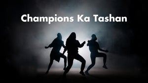 Champions Ka Tashan Episode 13 on Sony Pal - past program