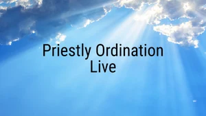 Priestly Ordination Live on Divya Vani - past program