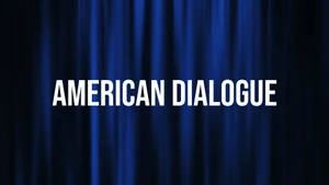 American Dialogue on Twenty Four News - past program