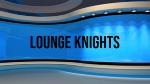 Lounge Knights on News 9