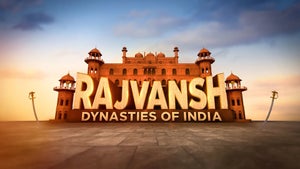 Rajvansh: Dynasties of India on Epic - past program