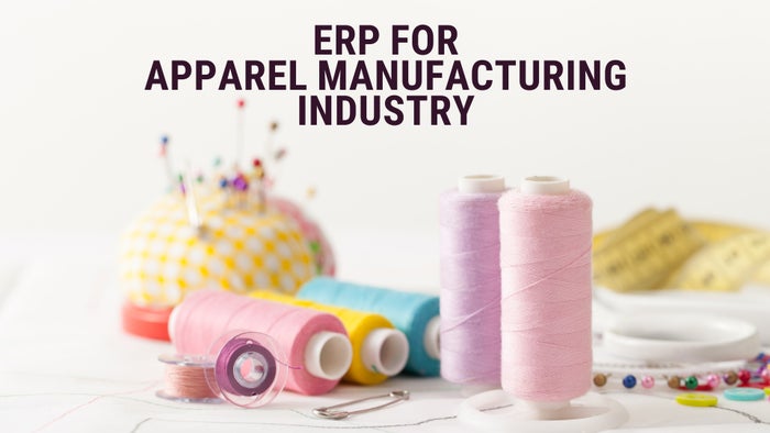 Erp For Apparel Manufacturing Industry on JioTV