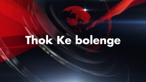 Thok Ke bolenge on News 24 - past program