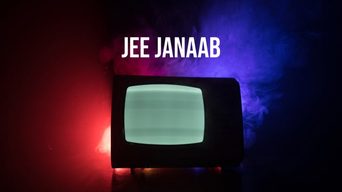 Jee Janaab on JioTV