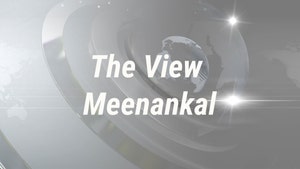 The View Meenankal on Jaihind tv - past program
