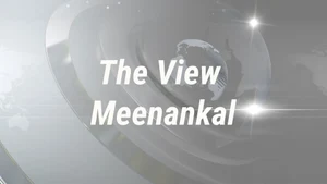 The View Meenankal on Jaihind tv - past program