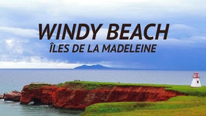 Windy Beach: Îles de la Madeleine on Stingray Naturescape - past program