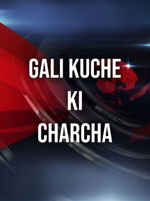 Gali Kuche Ki Charcha on Today 24 News UPUK - live program