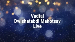 Vadtal Dwishatabdi Mahotsav Live on Lakshya TV - past program