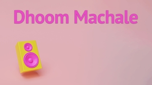 Dhoom Machale on YRF Music - past program