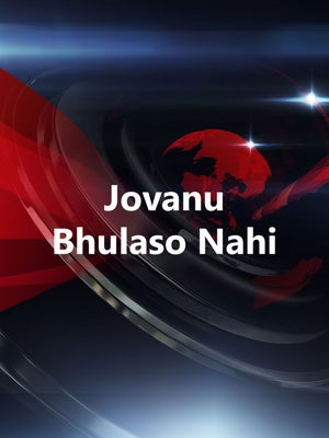 Jovanu Bhulaso Nahi on VR Live - future program