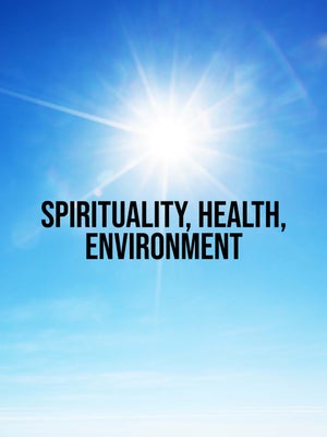Spirituality, Health, Environment on BVG - future program