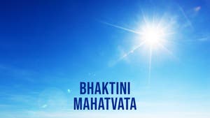Bhaktini Mahatvata on Dada Bhagwan Foundation Gujarati - past program