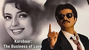Karobaar: The Business of Love on NH BollyFlix - past program