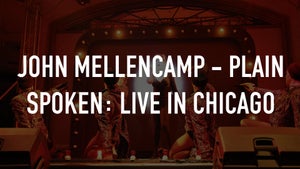 John Mellencamp - Plain Spoken: Live in Chicago on Qello Concerts by Stingray - past program