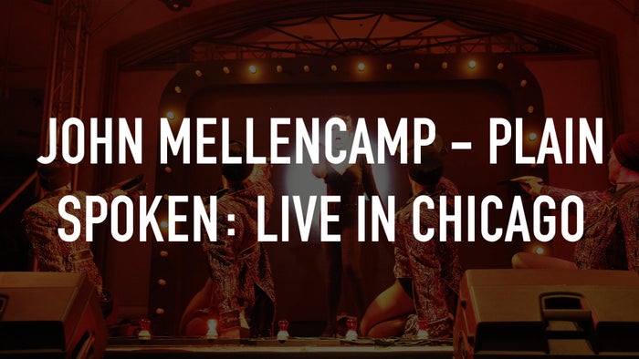 John Mellencamp - Plain Spoken: Live in Chicago on JioTV
