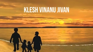 Klesh Vinanu Jivan on Dada Bhagwan Foundation Gujarati - past program